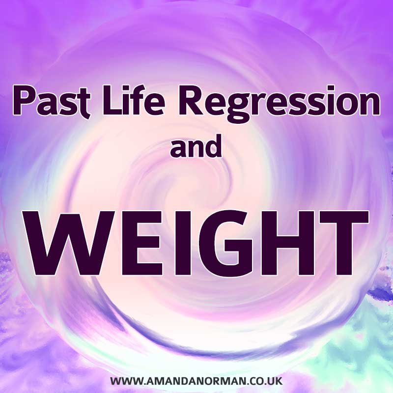 Past Life Regression and Weight